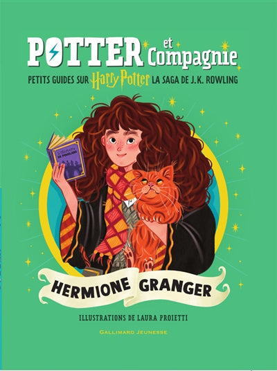POTTER ET COMPAGNIE : HERMIONE GRANGER