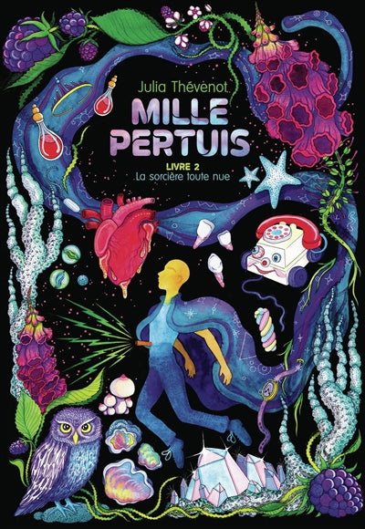 MILLE PERTUIS T02 : LA SORCIERE TOUTE NUE
