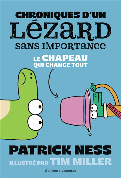 CHRONIQUES D'UN LEZARD SANS IMPORTANCE : LE CHAPEAU QUI CHANGE TO