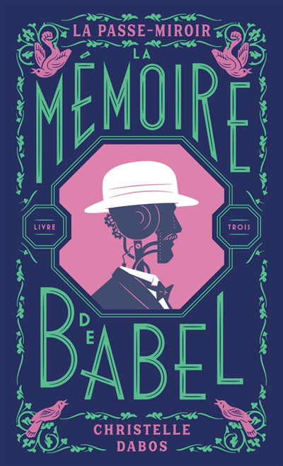 PASSE-MIROIR T03 : LA MÉMOIRE DE BABEL ÉD. ANNIVERSAIRE