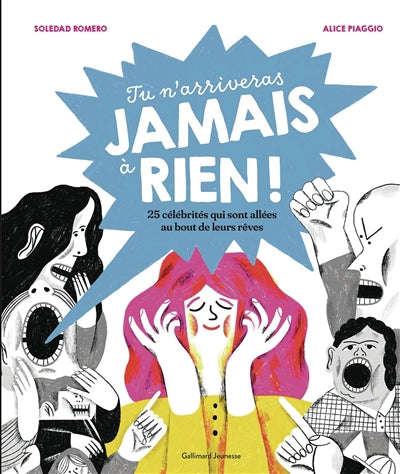 TU N'ARRIVERAS JAMAIS A RIEN