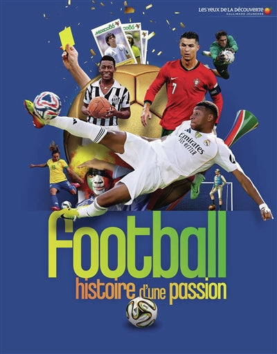 FOOTBALL HISTOIRE D'UNE PASSION