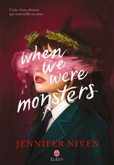 WHEN WE WERE MONSTERS