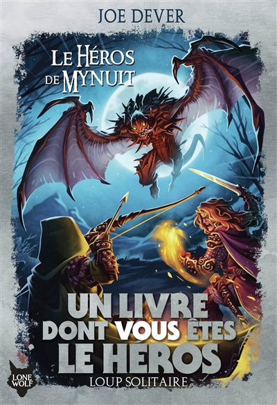 Loup solitaire Vol 23 Le héros de Minuit