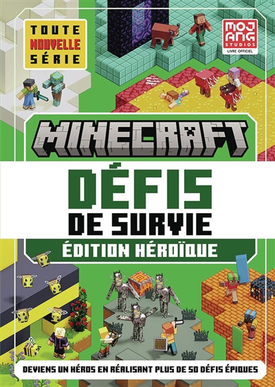 MINECRAFT DEFIS DE SURVIE : EDITION HEROIQUE