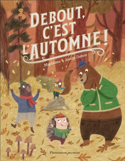 DEBOUT, C'EST L'AUTOMNE !
