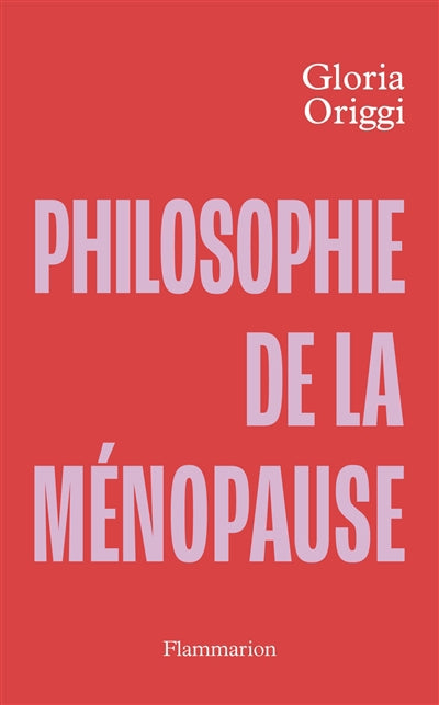 PHILOSOPHIE DE LA MENOPAUSE