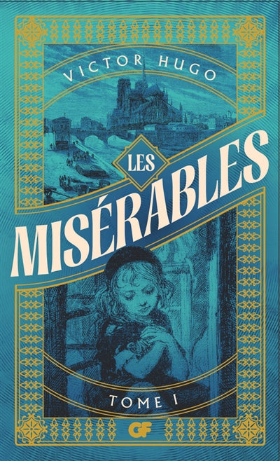 MISERABLES - TOME 1