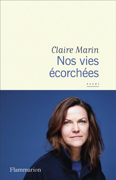 NOS VIES ECORCHEES