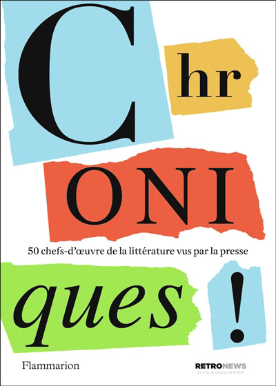 CHRONIQUES : 50 CHEFS-D'OEUVRE DE LA LITTÉRATURE VUS PAR LA PRESS