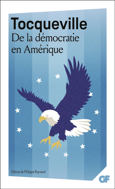DE LA DÉMOCRATIE EN AMÉRIQUE