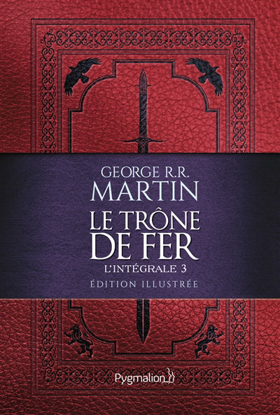 TRONE DE FER :L'INTEGRALE T03