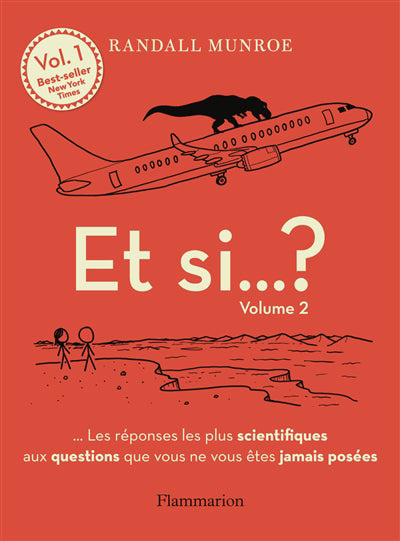 ET SI... ? - TOUTES LES REPONSES LES PLUS SCIENTIFIQUES AUX QUEST