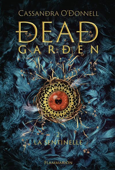 DEAD GARDEN T.02 LA SENTINELLE