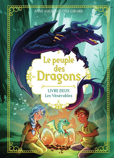 PEUPLE DES DRAGONS T.02 :LES VENERABLES