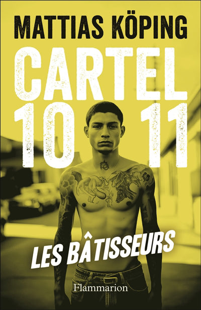 CARTEL 1011 : LES BATISSEURS