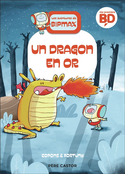 AVENTURES DE BIPMAX - UN DRAGON EN OR