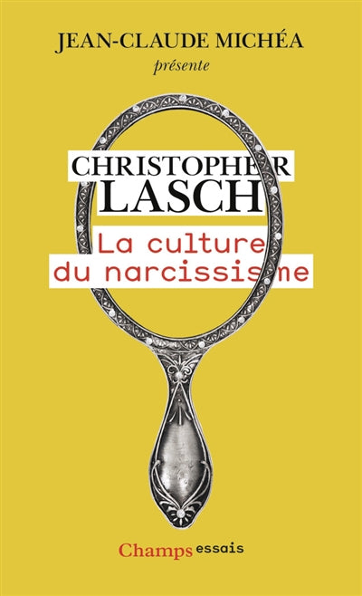 CULTURE DU NARCISSISME