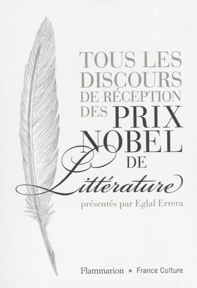 Tous les discours de réception des prix Nobel de littérature