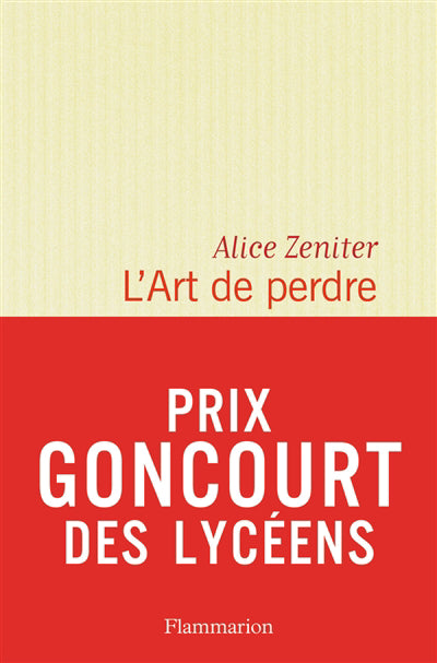 ART DE PERDRE (GONCOURT LYCEENS 2017)