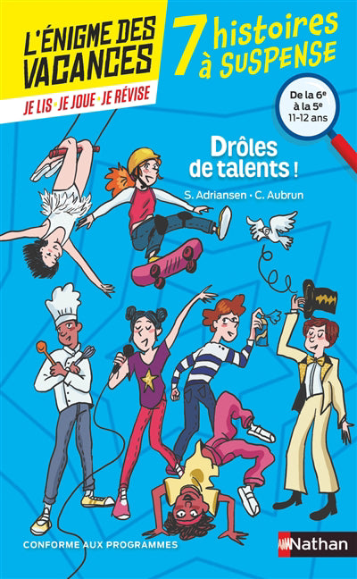 ENIGME DES VACANCES - 7 HISTOIRES A SUSPENSE - DROLE DE TALENTS