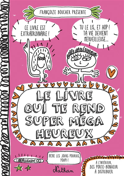 LIVRE QUI TE REND SUPER MEGA HEUREUX