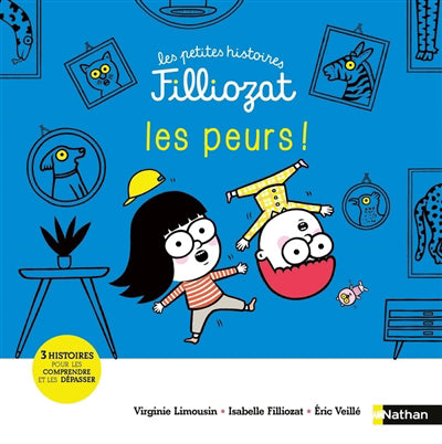 PETITES HISTOIRES FILLIOZAT : LES PEURS!