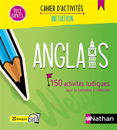 ANGLAIS - CAHIER D'ACTIVITES - INITIATION