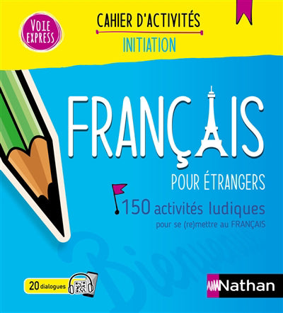 FRANCAIS POUR ETRANGERS - CAHIER D'ACTIVITES