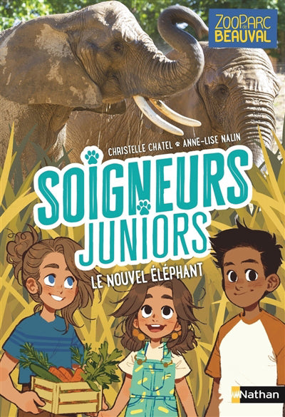 SOIGNEURS JUNIORS T.15 : LE NOUVEL ELEPHANT