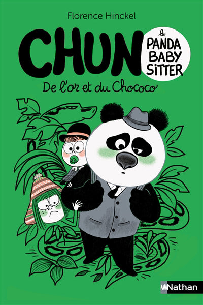 CHUN LE PANDA BABY-SITTER :DE L'OR ET DU CHOCOCO