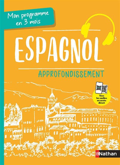 MON PROGRAMME EN 3 MOIS ESPAGNOL APPROFONDISSEMENT