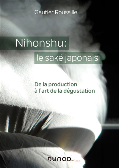 Nihonshu : le sake japonais