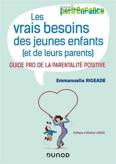 Vrais besoins des jeunes enfants (et de leurs parents)