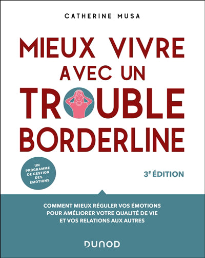 Mieux vivre avec un trouble borderline