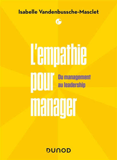 Empathie pour manager : du management au leadership