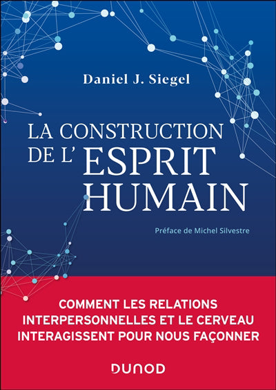 Construction de l'esprit humain : comment les relations interpers