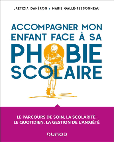 Accompagner mon enfant face à sa phobie scolaire