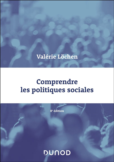 Comprendre les politiques sociales