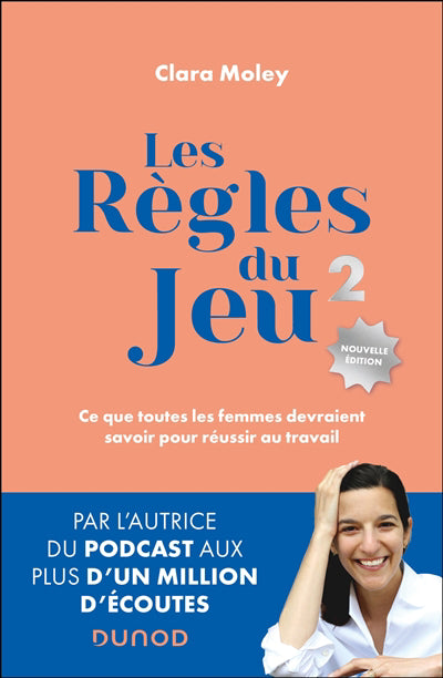 Règles du jeu : ce que toutes les femmes devraient savoir pour