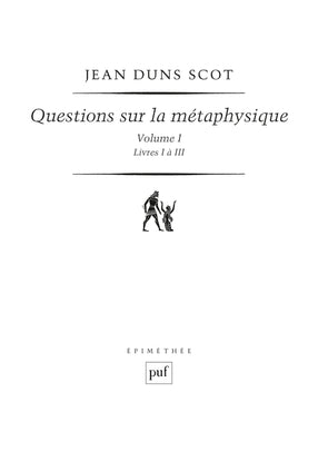 Questions sur la métaphysique 01 - Livres I à III