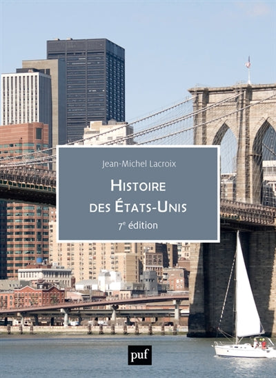 Histoire des Etats-Unis - 7e édition