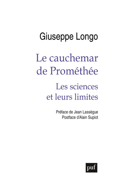 Cauchemar de Prométhée - Les sciences et leurs limites