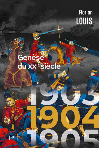 1904, GENESE DU XXE SIECLE