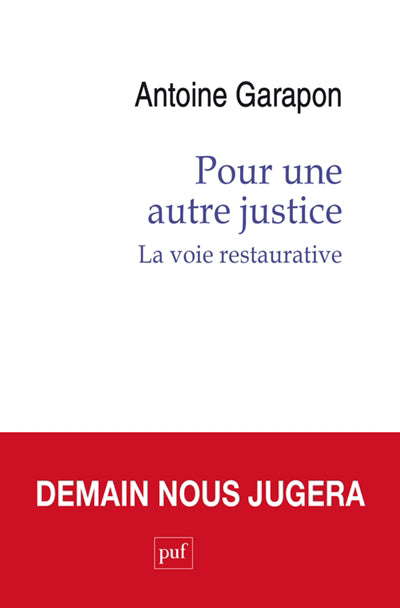 Pour une autre justice : la voie restaurative