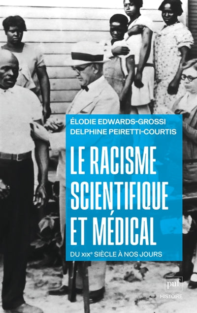 RACISME SCIENTIFIQUE ET MEDICAL
