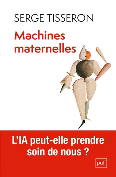 MACHINES MATERNELLES  L'IA PEUT-ELLE PRENDRE SOIN DE NOUS ?