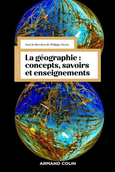 GÉOGRAPHIE : CONCEPTS, SAVOIRS ET ENSEIGNEMENTS