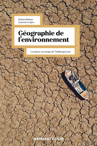 Géographie de l'environnement : la nature au temps de l'anthropoc