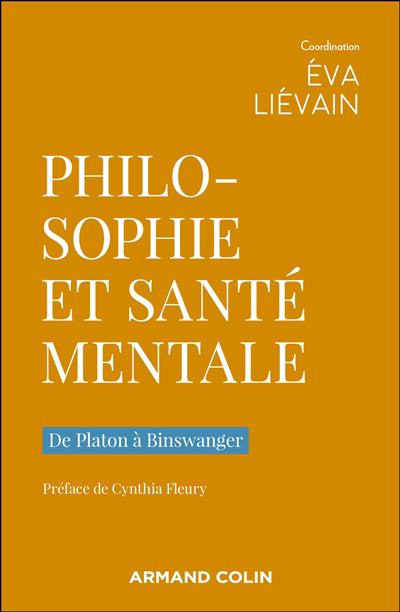 Philosophie et santé mentale : de Platon à Binswanger